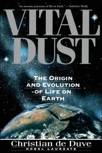 Cover image for Vital Dust: Life As A Cosmic Imperative