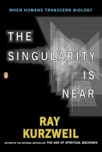 Cover image for The Singularity is Near: When Humans Transcend Biology